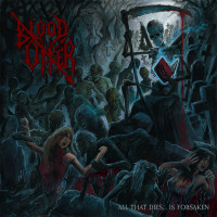 Album cover for All That Dies... Is Forsaken