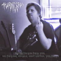 Album cover for Ultra Fuckin Fuck You: No Fucking Vocals, Just Listen You Fucks