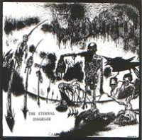 Album cover for The Eternal Disgrace