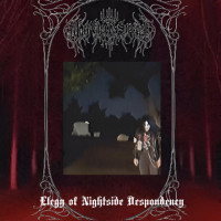 Elegy of Nightside Despondency