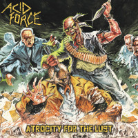 Album cover for Atrocity for the Lust
