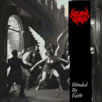 Blinded by Faith