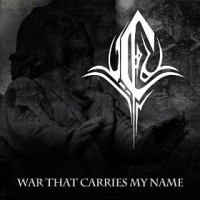 Album cover for War That Carries My Name