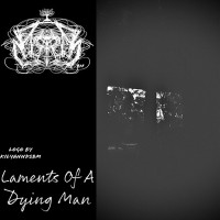 Album cover for Laments Of A Dying Man