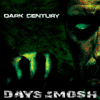Days of the Mosh