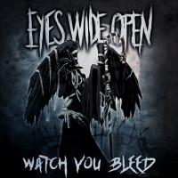 Album cover for Watch You Bleed