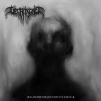 Album cover for Verlorene Seelen und ihr Zerfall
