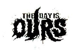 The Day Is Ours